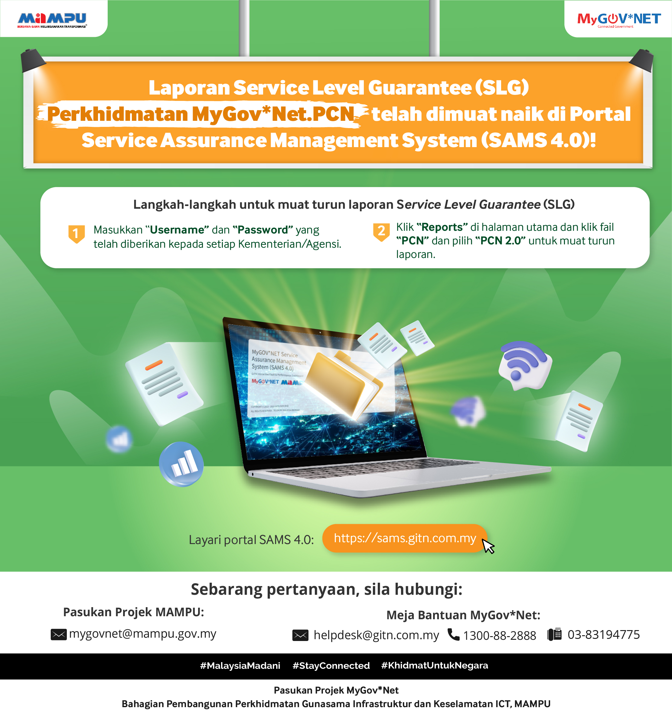 Laporan SLG Perkhidmatan MyGov*Net.PCN telah dimuat naik di portal SAMS 4.0